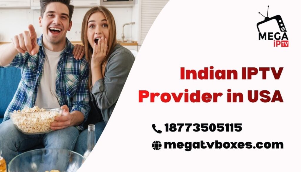 Indian IPTV Provider in USA