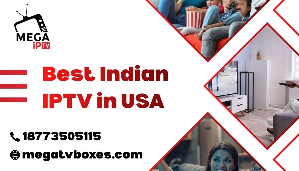Best Indian IPTV in USA