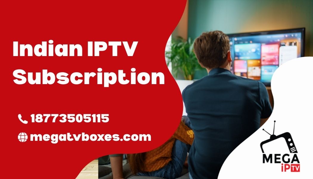 Indian IPTV Subscription
