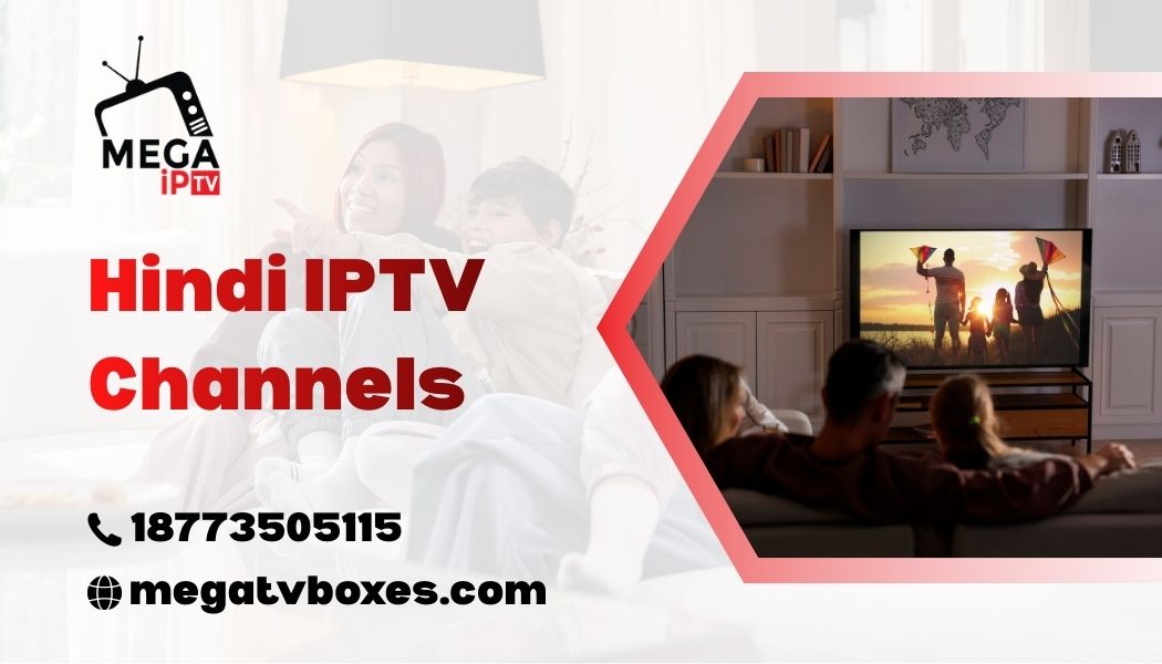 Hindi IPTV Channels