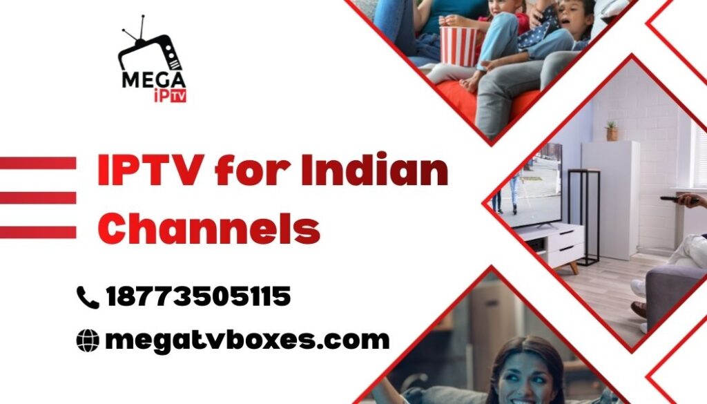 IPTV for Indian Channels