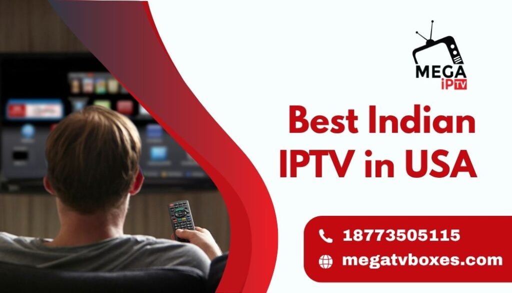Best Indian IPTV in USA