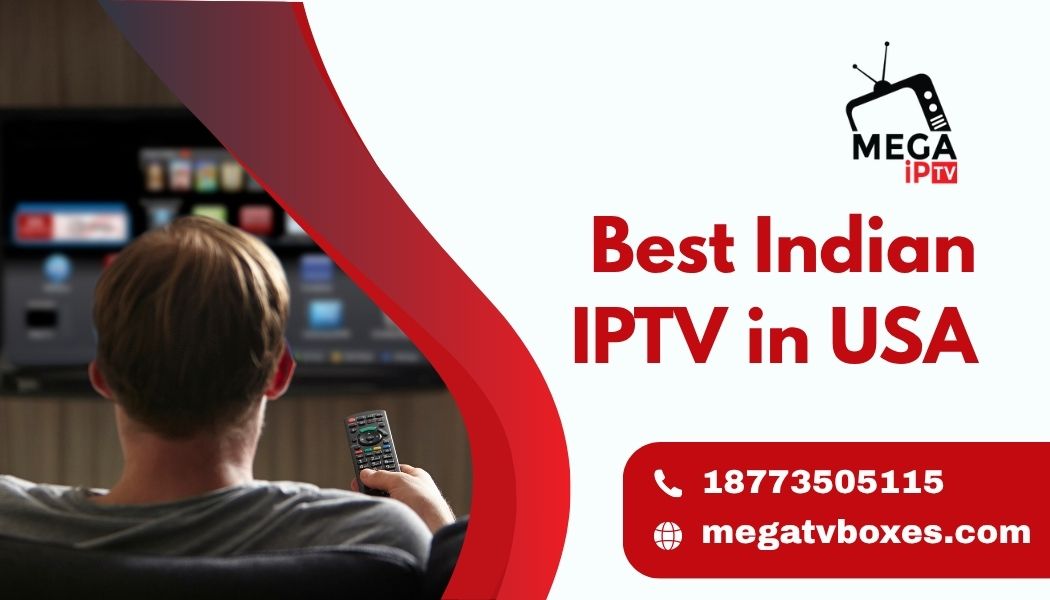 Best Indian IPTV in USA