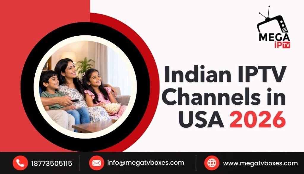 Indian IPTV Channels in USA 2026