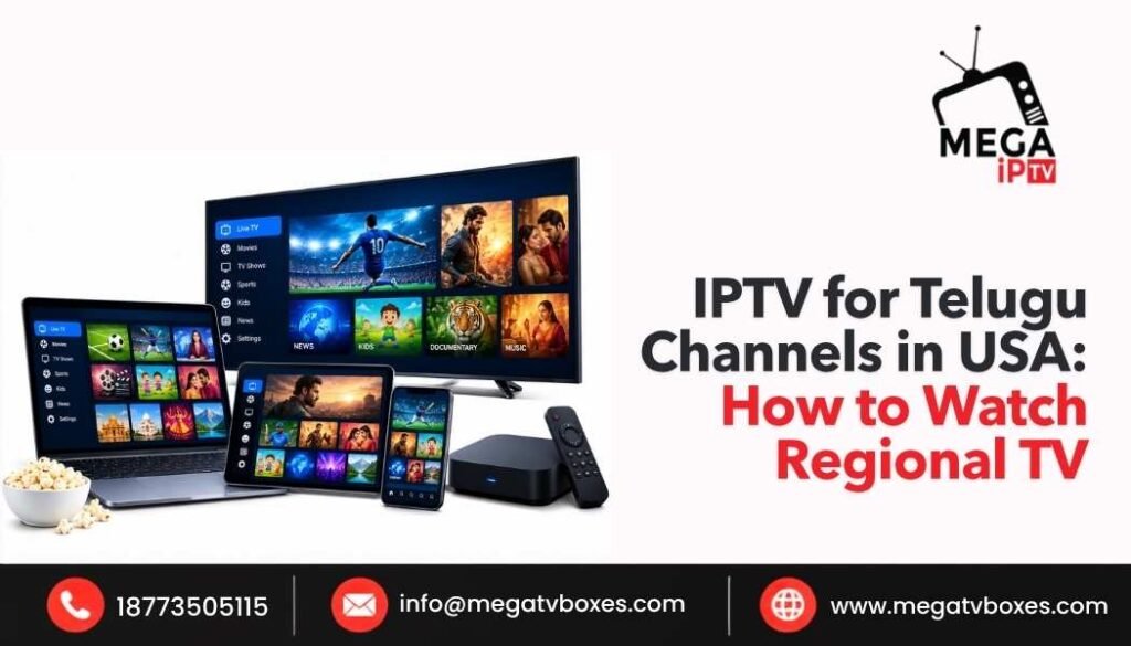 IPTV for Telugu Channels in USA